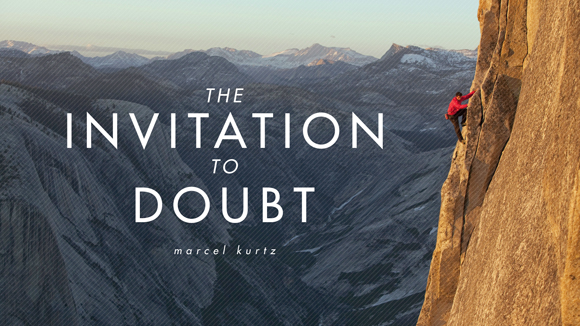 The Invitation to Doubt