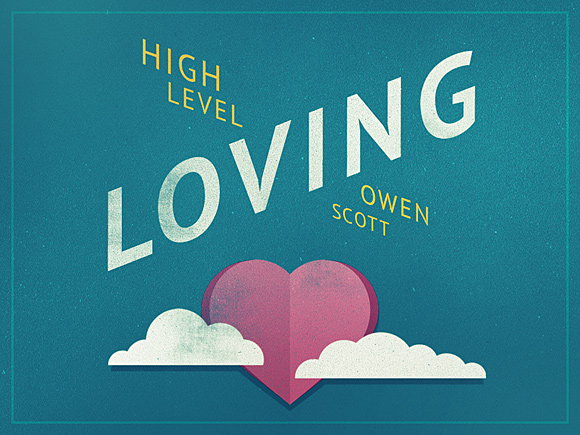 High Level Loving