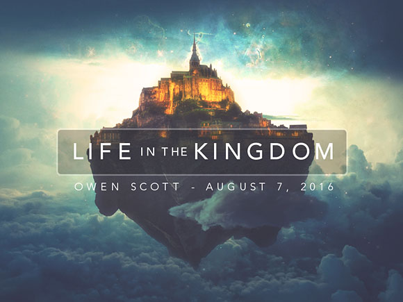 Life In The Kingdom