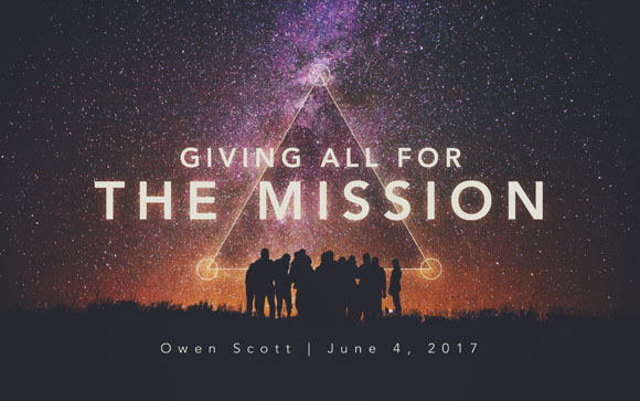 Giving All For the Mission